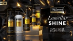 Productos para cabello brillante de Brillo Lamelar de TRESemmé, incluido shampoo y acondicionador. Envases negros con letras doradas.